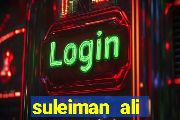 suleiman ali nashnush altura